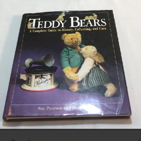 Teddy Bears Book A Complete Guide to History Collecting and Care - Picture 1 of 2